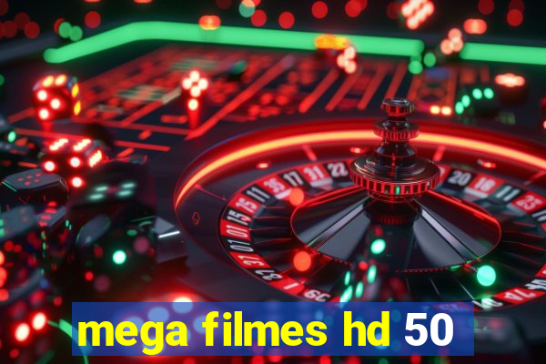 mega filmes hd 50